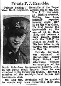 Private P J Reynolds reported as missing in the Bromley & District Times on 19th July 1940