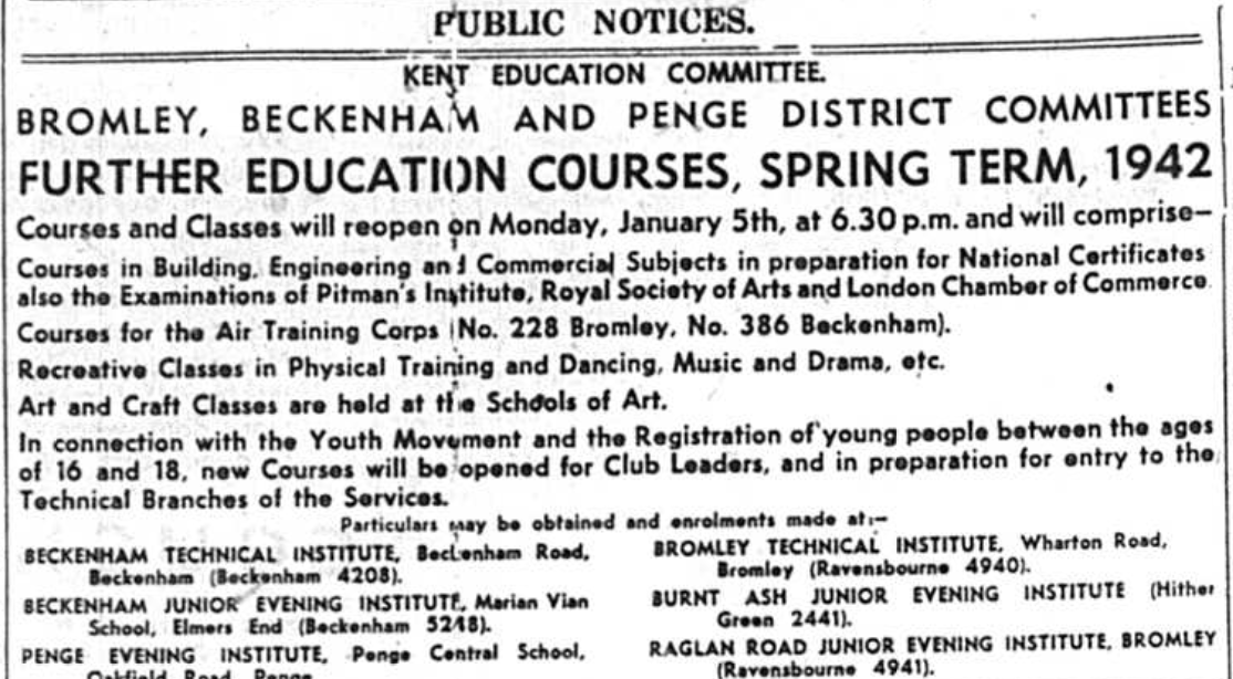 Public Notice for Further Education Courses in the Spring, published in the Bromley Times in16th Jan 1942